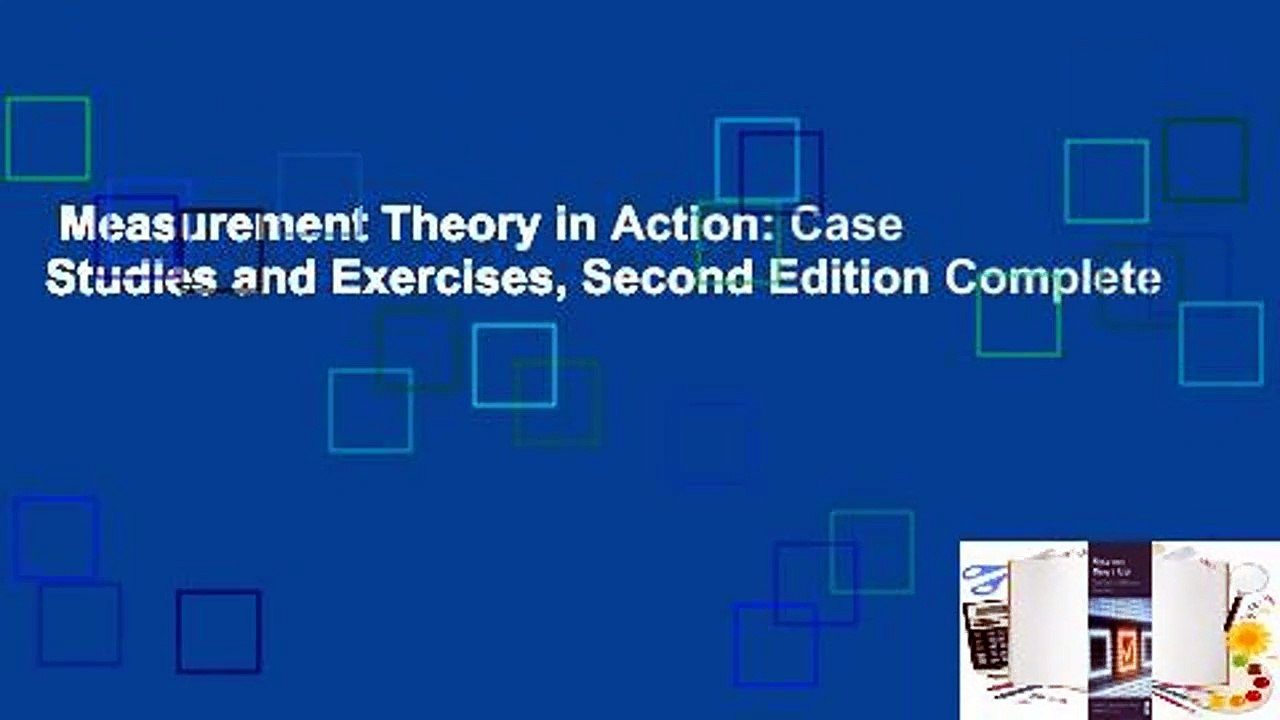 Measurement Theory in Action: Case Studies and Exercises, Second Edition Complete