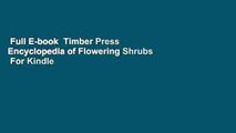 Full E-book  Timber Press Encyclopedia of Flowering Shrubs  For Kindle