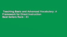 Teaching Basic and Advanced Vocabulary: A Framework for Direct Instruction  Best Sellers Rank : #3