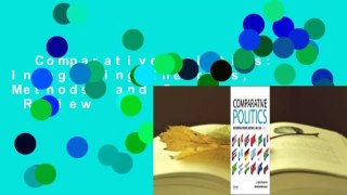Comparative Politics: Integrating Theories, Methods, and Cases  Review