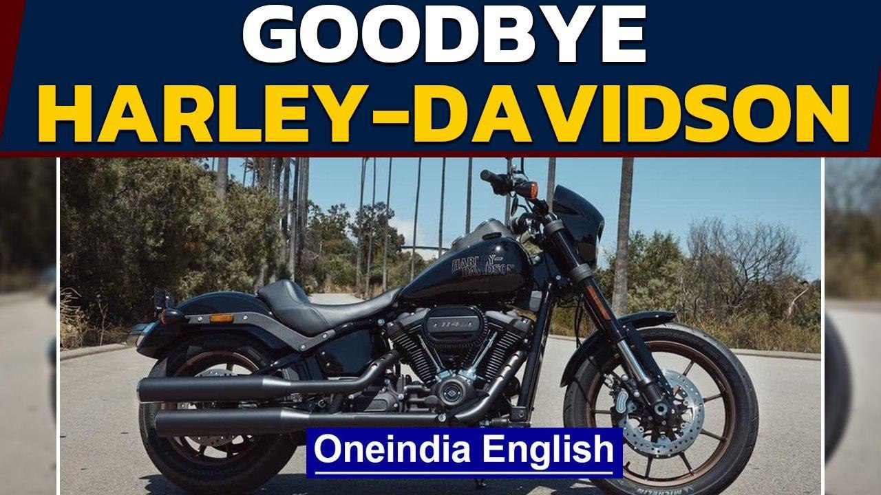 Harley Davidson says goodbye to India after 10 years | Oneindia News