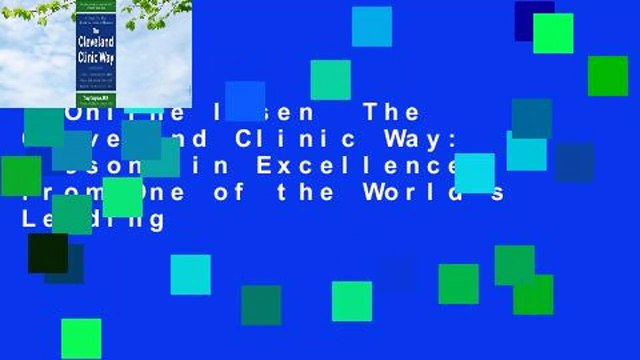Online lesen The Cleveland Clinic Way: Lessons in Excellence from One of the World's Leading