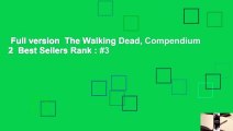 Full version  The Walking Dead, Compendium 2  Best Sellers Rank : #3