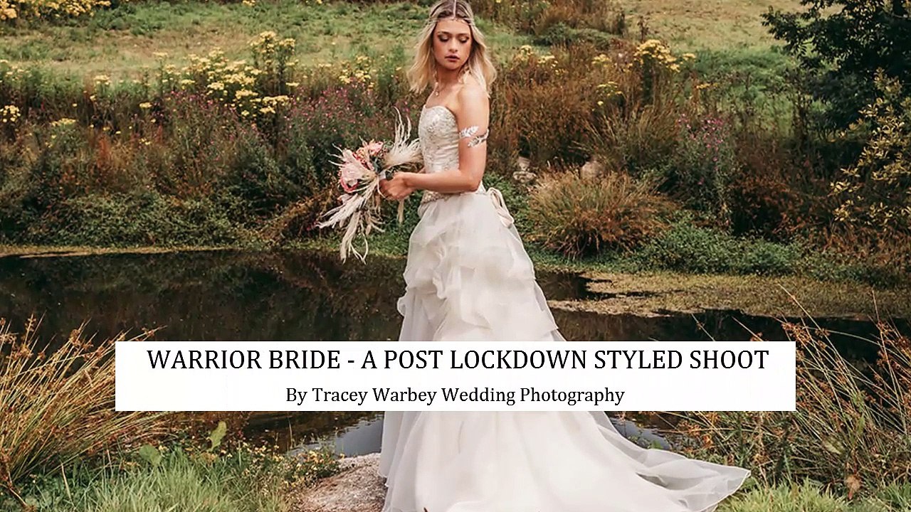 WARRIOR BRIDE – A POST LOCKDOWN STYLED SHOOT