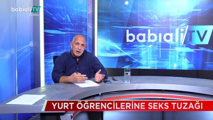 Yurt öğrencilerine seks tuzağı