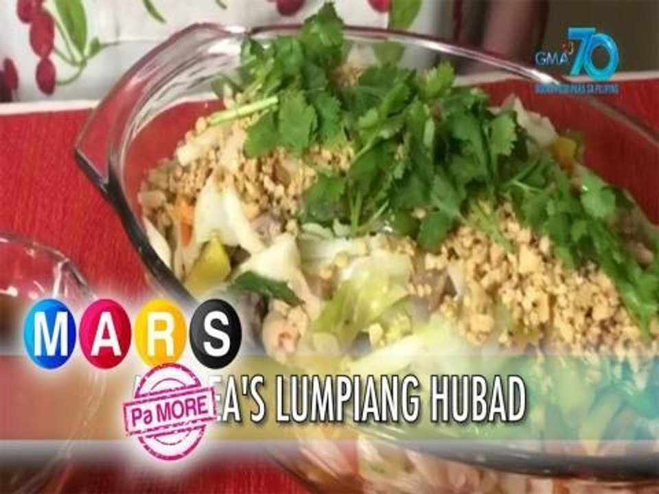 Mars Pa More: Andrea Torres shares her Lumpiang Hubad recipe | Mars Masarap