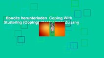 Ebooks herunterladen  Coping With Stuttering (Coping)  Kostenloser Zugang