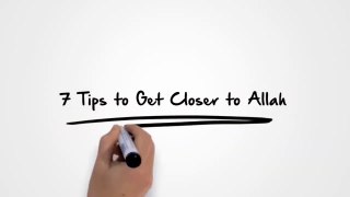 7tips how get closer to Allah