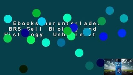 Ebooks herunterladen  BRS Cell Biology and Histology  Unbegrenzt