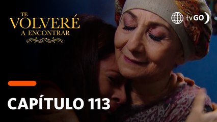 Te Volveré a Encontrar:  La Faraona fue diagnosticada con Alzheimer (Capítulo 113)