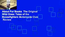 About For Books  The Original Wild Ones: Tales of the Boozefighters Motorcycle Club  Review