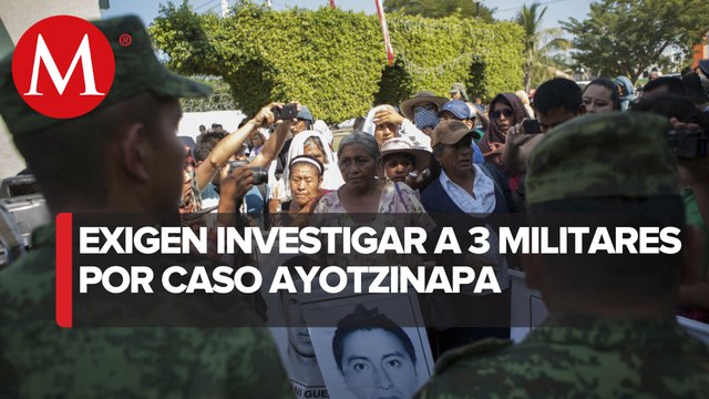 Padres de normalistas involucran a 3 militares en la noche de Iguala