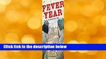 Online lesen  Fever Year: The Killer Flu of 1918  Unbegrenzt