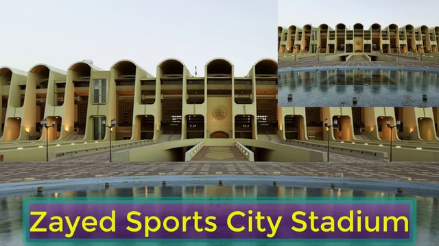 Sports venues in the UAE - Zayed Sports City Stadium | ملعب مدينة زايد الرياضية