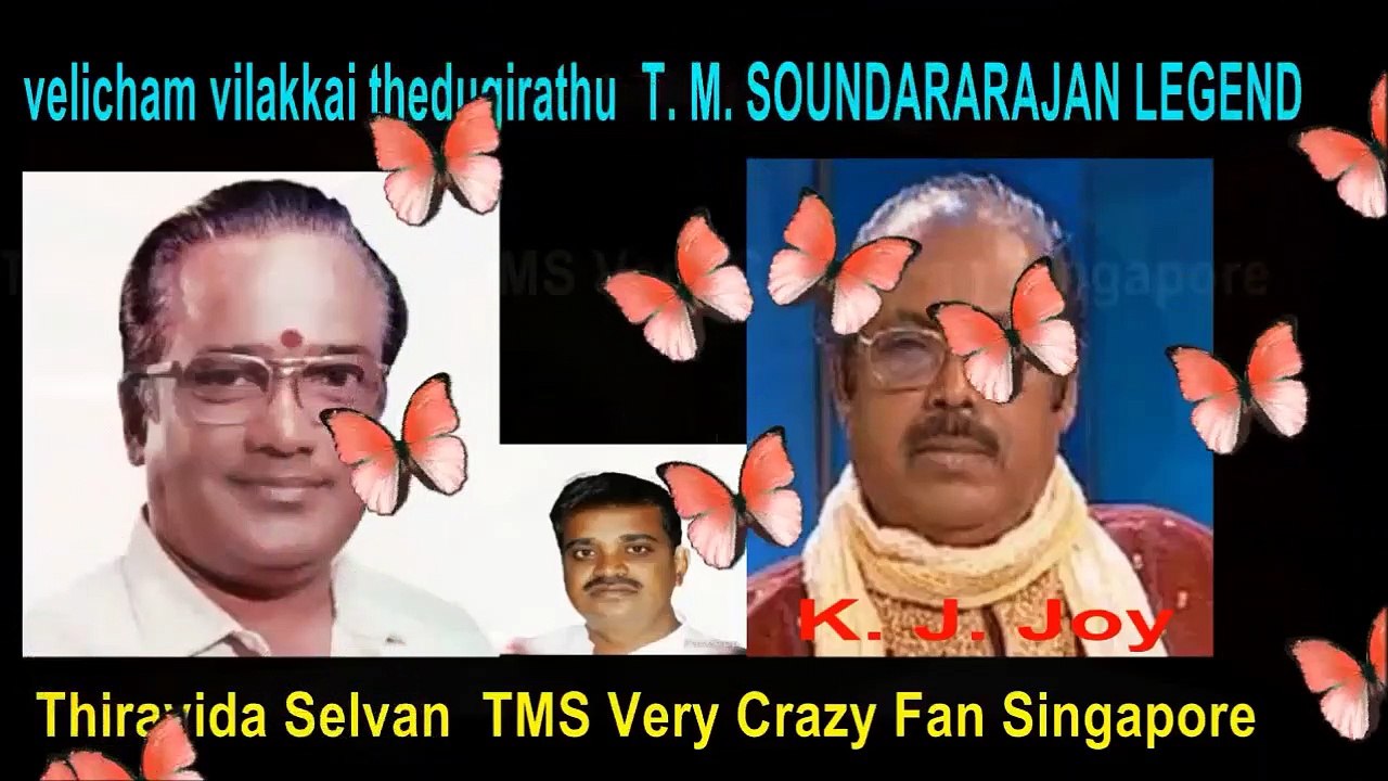 velicham vilakkai thedugirathu T M SOUNDARARAJAN LEGEND