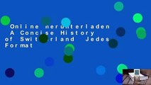 Online herunterladen  A Concise History of Switzerland  Jedes Format