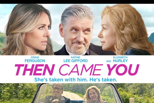 Then Came You Trailer #1 (2020) Kathie Lee Gifford, Craig Ferguson Romance Movie HD