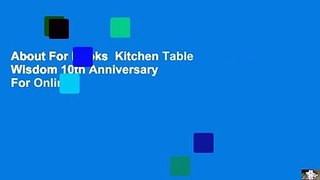 About For Books  Kitchen Table Wisdom 10th Anniversary  For Online