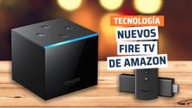 Llegan los nuevos Fire TV Cube y TV Stick a España