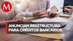 ¿Tienes un crédito? Hacienda lanza nuevo plan de reestructura