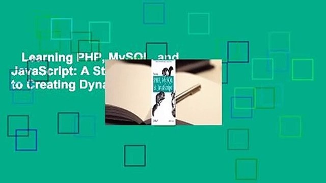 Learning PHP, MySQL, and JavaScript: A Step-By-Step Guide to Creating Dynamic Websites