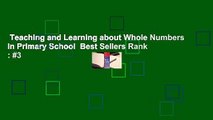 Teaching and Learning about Whole Numbers in Primary School  Best Sellers Rank : #3