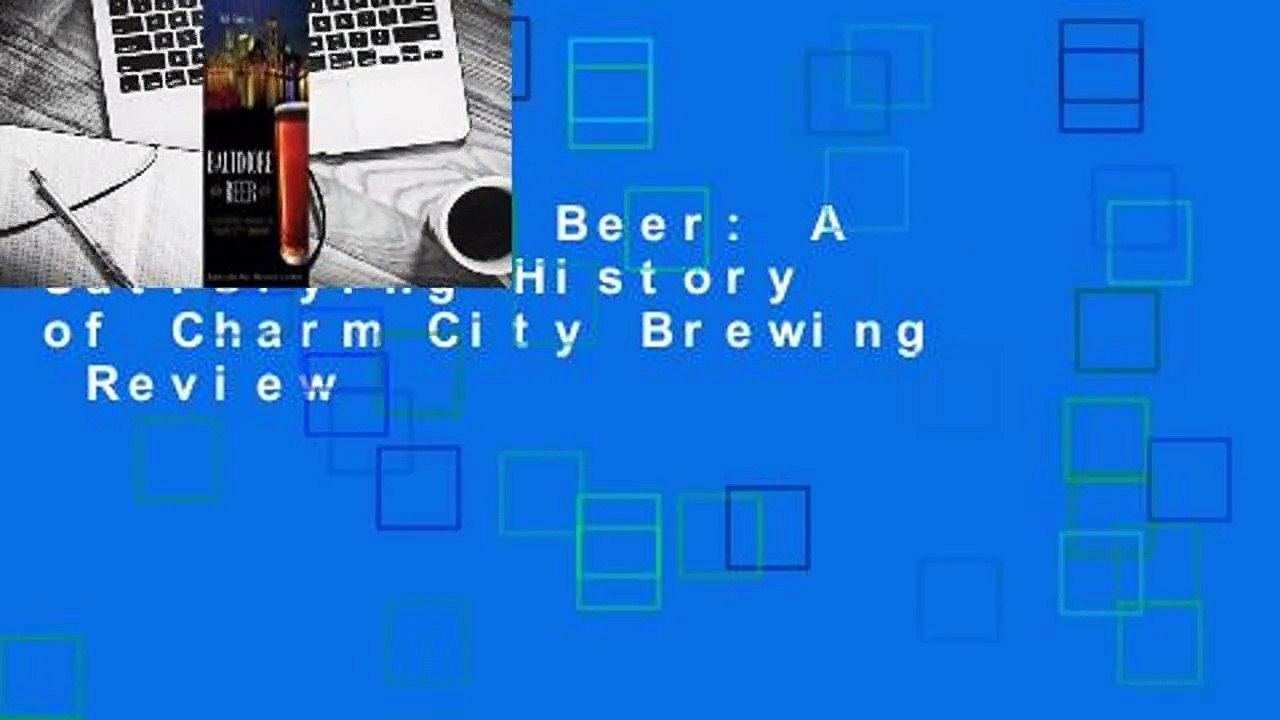 Baltimore Beer: A Satisfying History of Charm City Brewing  Review