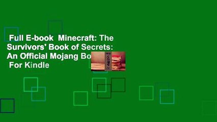 Full E-book  Minecraft: The Survivors' Book of Secrets: An Official Mojang Book  For Kindle