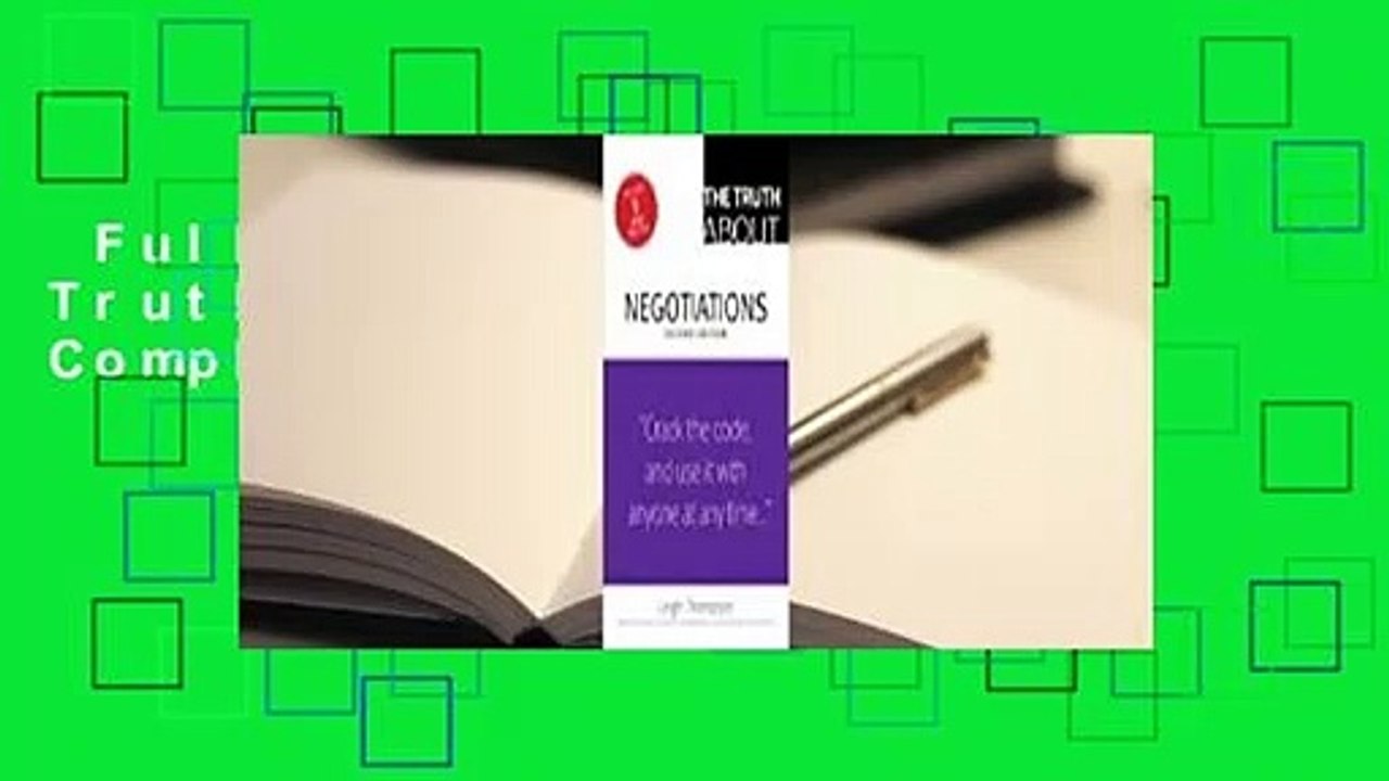 Full version  The Truth about Negotiations Complete