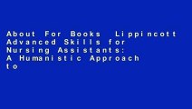 About For Books  Lippincott Advanced Skills for Nursing Assistants: A Humanistic Approach to