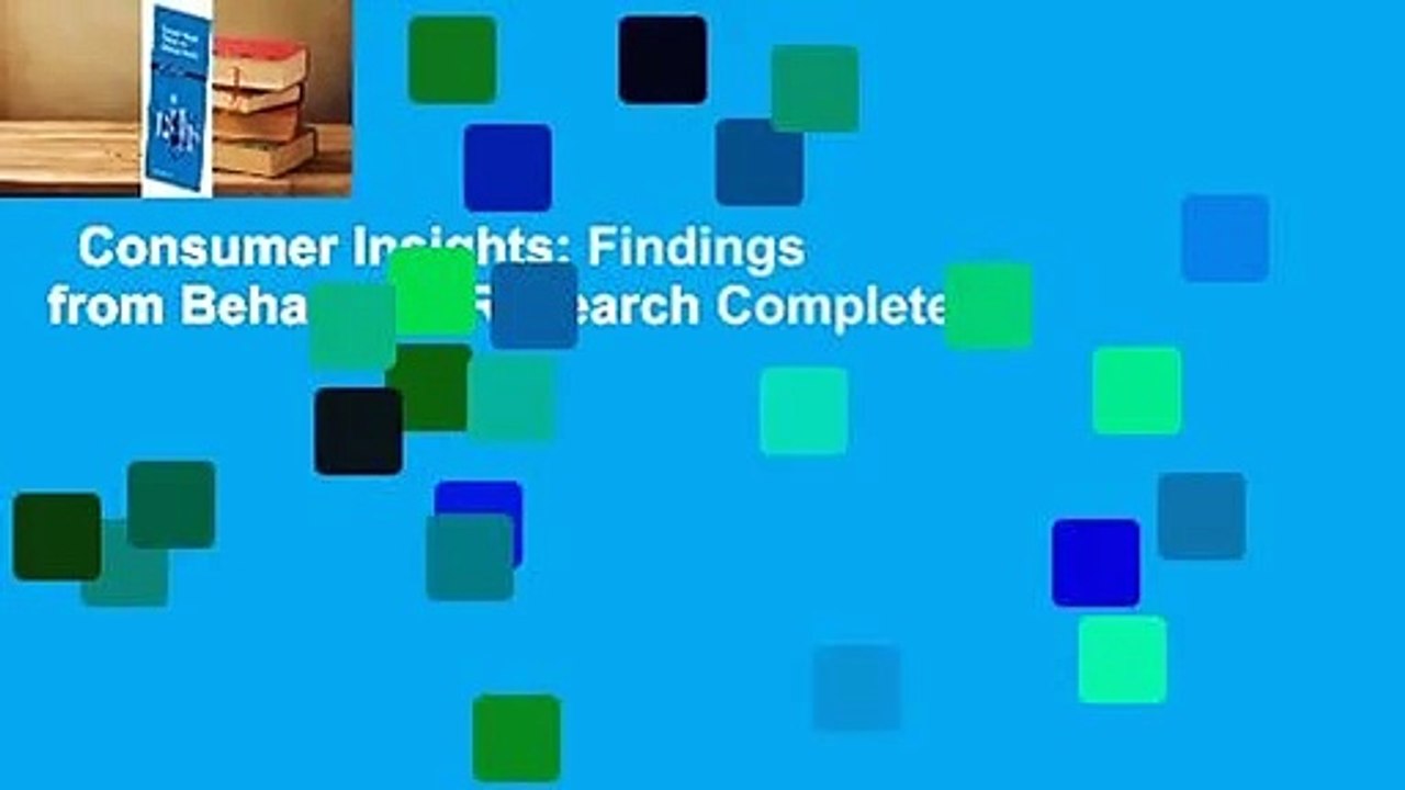 Consumer Insights: Findings from Behavioral Research Complete