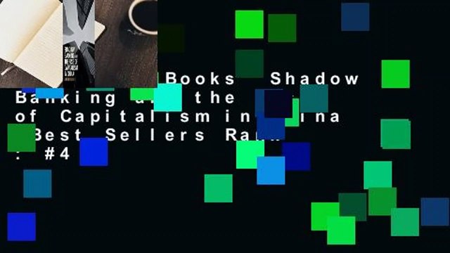 About For Books Shadow Banking and the Rise of Capitalism in China Best Sellers Rank : #4