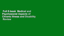 Full E-book  Medical and Psychosocial Aspects of Chronic Illness and Disability  Review