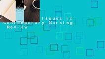 Ethics & Issues in Contemporary Nursing  Review