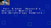 Full E-book  Hazzard's Geriatric Medicine and Gerontology Complete