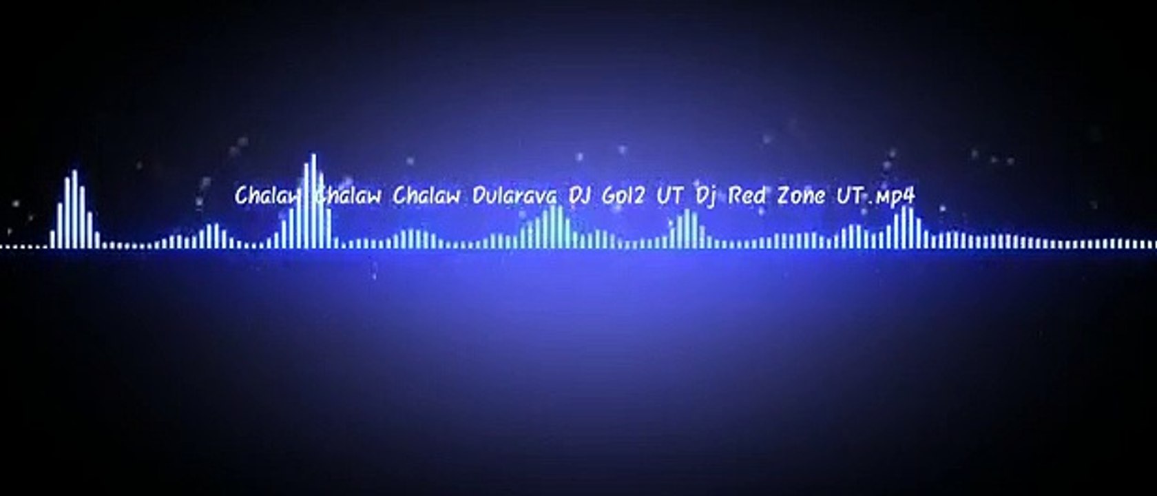Chalaw chalaw chalaw dularawa DJ gol2 UT