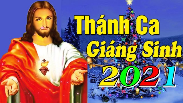 Nhạc Giáng Sinh 2021 - LK Nhạc Noel Hay Nhất 2021 Nhạc Thánh Ca Mừng Chúa Ra Đời Hay Nhất