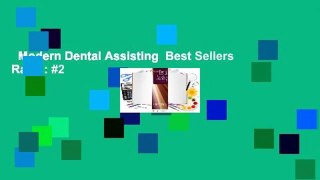 Modern Dental Assisting  Best Sellers Rank : #2