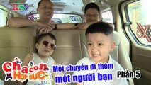 CCHS - Một chuyến đi thêm một người bạn. P5