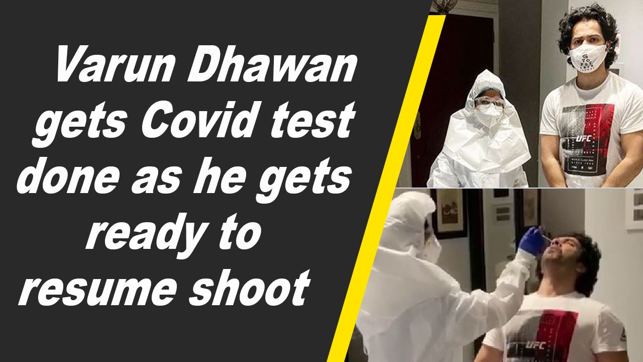 Varun Dhawan gets Covid test done as he gets re...