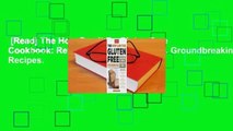 [Read] The How Can It Be Gluten Free Cookbook: Revolutionary Techniques. Groundbreaking Recipes.
