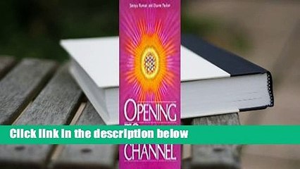 Full version  Opening to Channel: How to Connect with Your Guide  Review