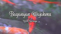 Helen Sparingga - Bayangan Wajahmu (Official Lyric Video)