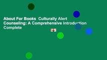 About For Books  Culturally Alert Counseling: A Comprehensive Introduction Complete