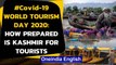 World Tourism Day 2020: How prepared is Kashmir to welcome back tourists amid Covid | Oneindia News