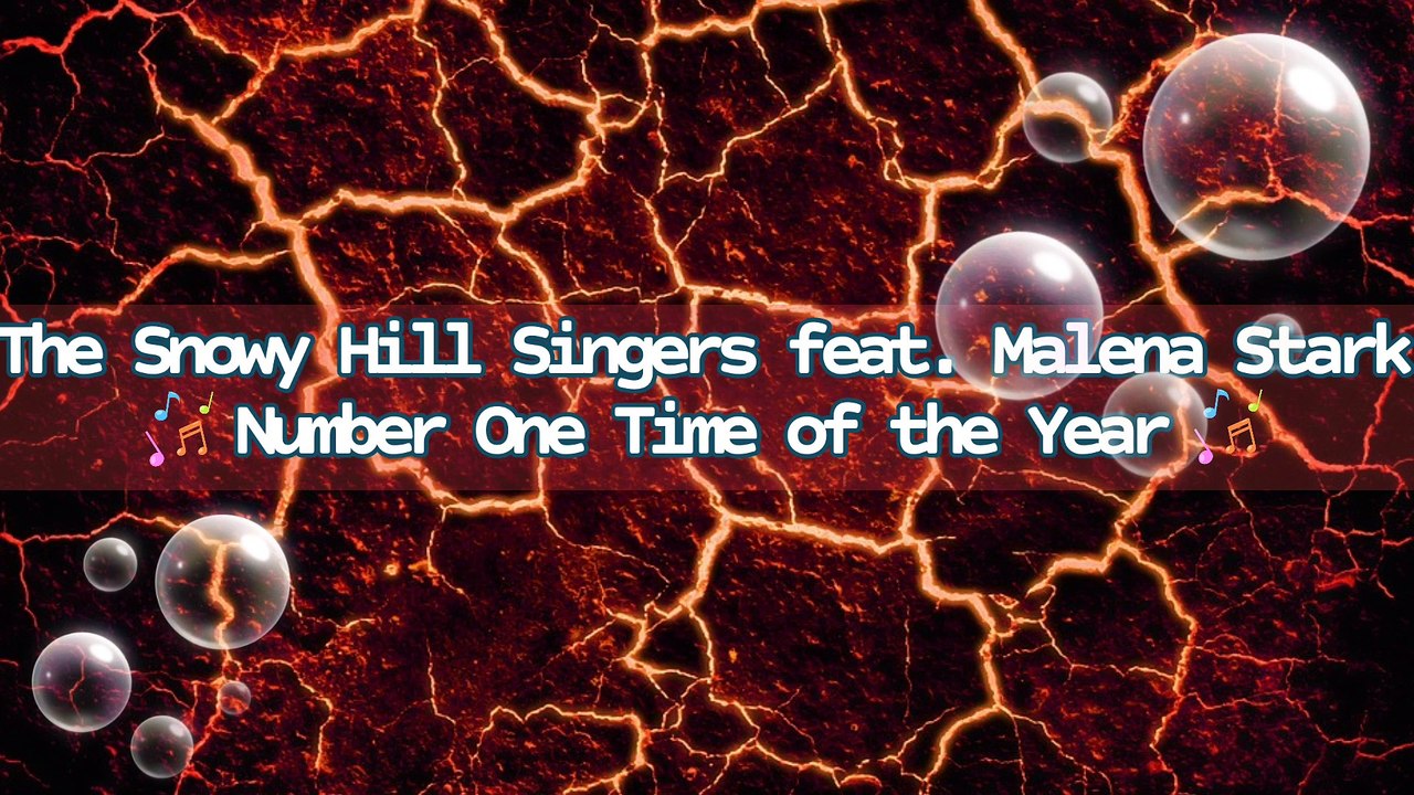 The Snowy Hill Singers - Malena Stark Number One Time of the Year | Music Collection