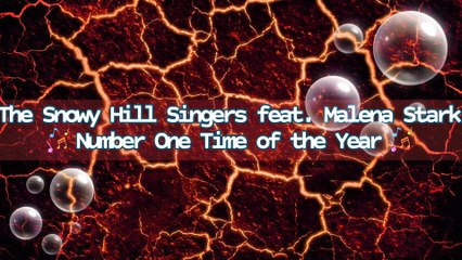The Snowy Hill Singers - Malena Stark Number One Time of the Year | Music Collection