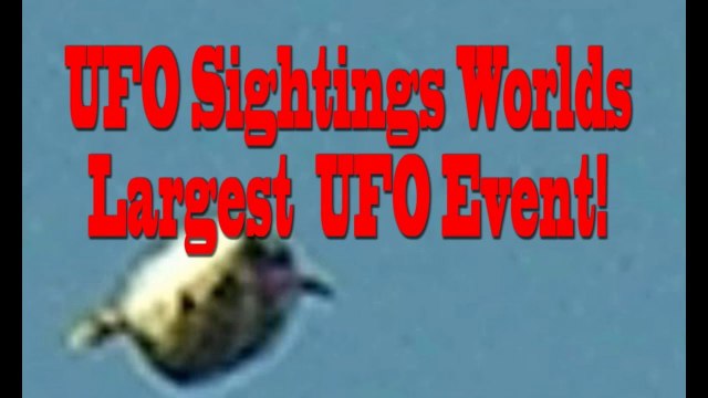 UFO Sightings Worlds Largest UFO Event Coming This Week! Be There April 29, 2012!!!!