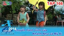 Hành trình Bé Ái Như | CON ĐÃ LỚN KHÔN | Tập 166