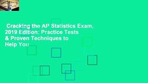 Cracking the AP Statistics Exam, 2019 Edition: Practice Tests & Proven Techniques to Help You